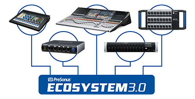 PreSonus Ecosystem 3.0