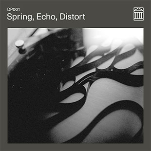 Spring, Echo, Distort