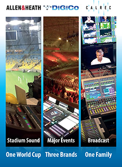 Calrec, DiGiCo and Allen & Heath Calrec, DiGiCo and Allen & Heath