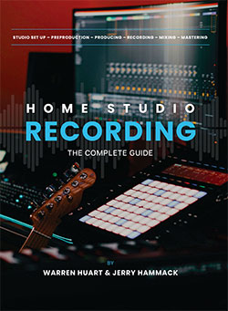 Home Studio Recording, The Complete Guide