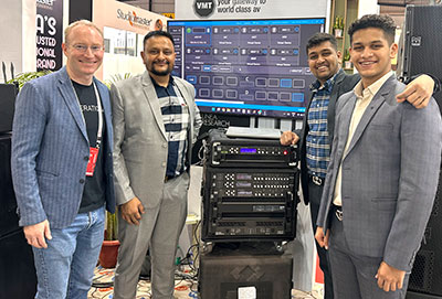 Dave McKinney, MD, Generation AV; Dinesh Mandot, MD, VMT; Jeff Mandot, Director – Sales, VMT; and Ness Mandot, Marketing, VMT