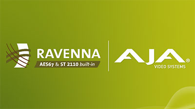 AJA Video Systems joins the Ravenna network